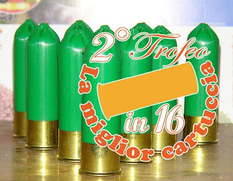 2 TROFEO "LA MIGLIOR CARTUCCIA IN 16"
