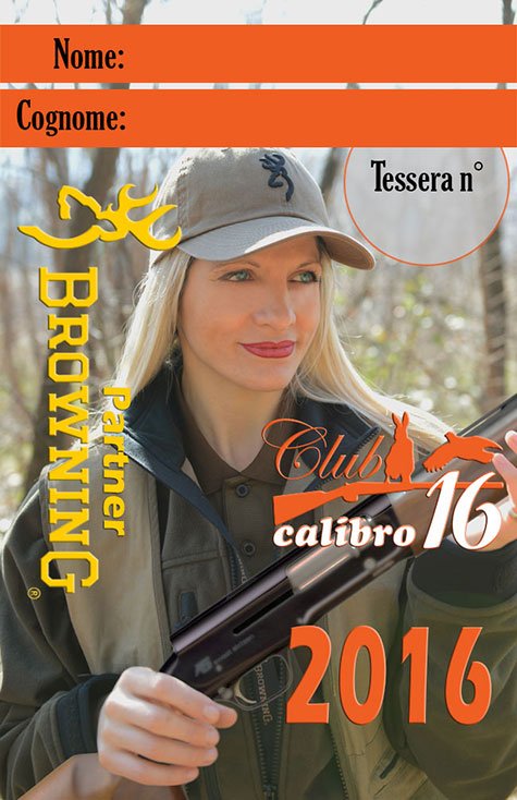 TESSERAMENTO 2016 AL CLUB CALIBRO 16