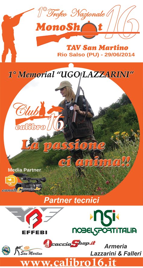 1° TROFEO NAZIONALE "MONOSHOT 16"